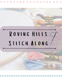 Roving Hills Stitch Along PDF Pattern Download- Stitch with me live on Instagram, catch up on Youtube