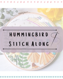 Hummingbird Stitch Along PDF Pattern Download- Stitch with me live on Instagram, catch up on Youtube