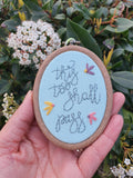 This Too Shall Pass- Inspirational Quote - Stitch It For Me!