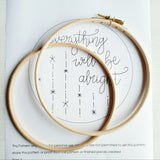Everything Will Be Alright ~ PDF Embroidery Pattern
