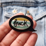 "FUCK" - Black Speech Bubble Badge - Hand Embroidered Wearable