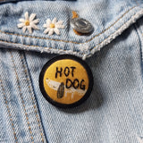 "HOT DOG" - Badge - Hand Embroidered Wearable