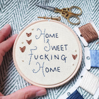 Home Sweet Fucking Home - Stitch Again - Sweary Edition!